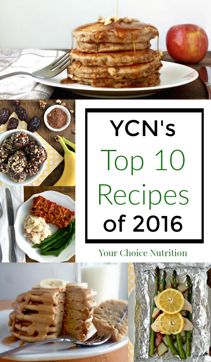 YCN's Top 10 Recipes Of 2016 - Your Choice Nutrition