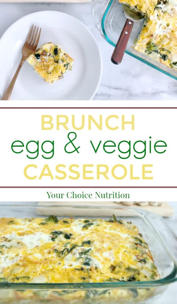 Brunch Egg & Veggie Casserole - Your Choice Nutrition
